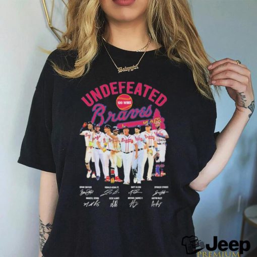 Official Undefeated Atlanta Braves 100 Wins Signatures 2023 Shirt