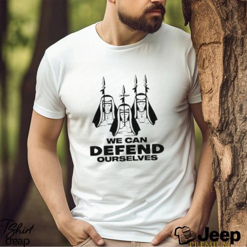 Official We Can Defend Ourselves T Shirt