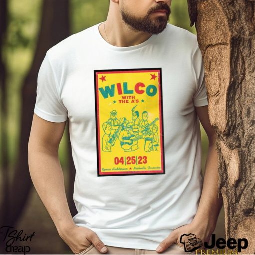 Official Wilco Nashville TN, Ryman Auditorium April 25 2023 Poster shirt