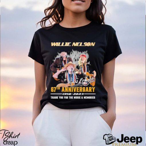 Official Will Nelson 67th anniversary 1956 – 2023 thank you for the memories signature shirt