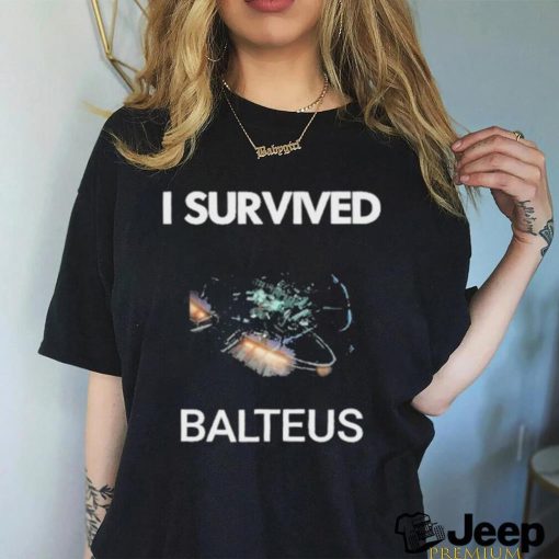 Official armoredcorevi I Survived Balteus T Shirt