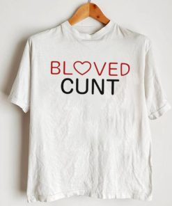 Official beloved Cunt Shirt