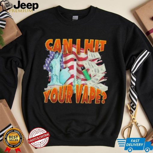 Official can I Hit Your Vape America Flag Shirt