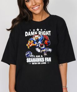 Official damn right I am a Seattle Seahawks Mascot fan win or lose shirt