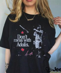 Official dont Mess With Adolis T Shirt