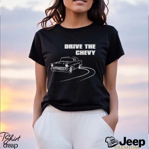 Official drive The Chevy Shirt