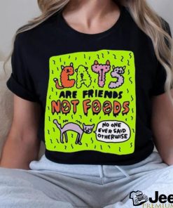 Official eats Are Friends Not Foods No One Ever Said Otherwise New Shirt