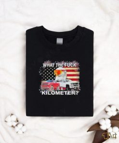 Official freedom Units Eagle Wtf Is A Kilometer Shirt