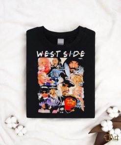 Official friends West Coast Hip Hop West Side T shirt