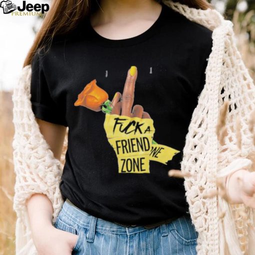 Official fuck a friend zone tee shirt