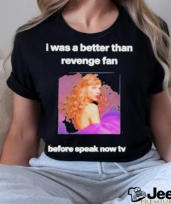 Official i Was A The Story Of Us Fan Before Speak Now Tv T shirt