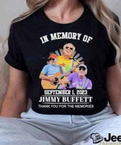 Official in memory of september 01 2023 jimmy buffett thank you for the memories shirt