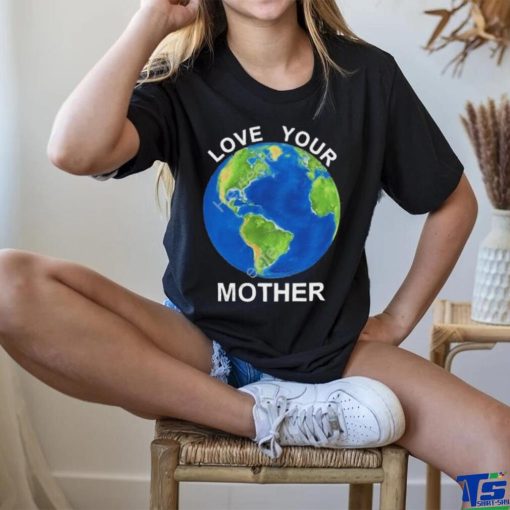 Official jules 2023 Love Your Mother Shirt