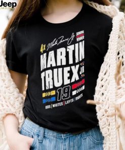 Official martin Truex 2023 Sonoma Win 19 Shirt