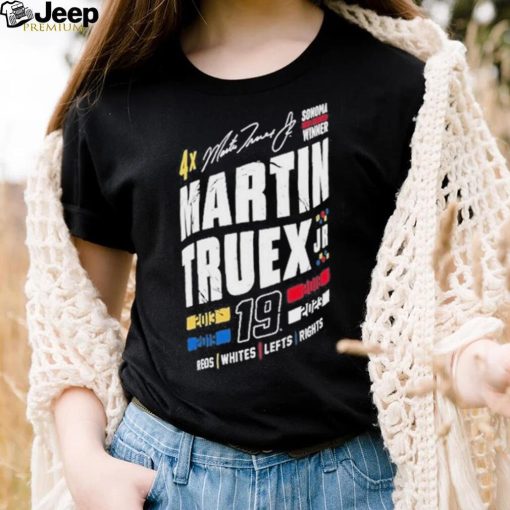 Official martin Truex 2023 Sonoma Win 19 Shirt