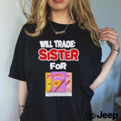 Official men’s Will trade sister for Backwoods shirt