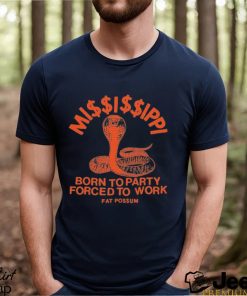 Official mi$$i$$ippi Born To Party T shirt