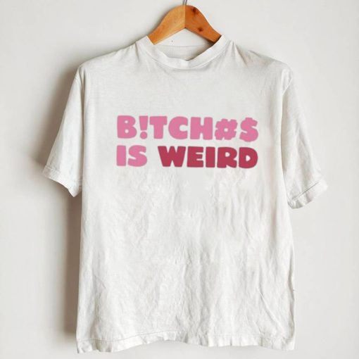 Official mthang Bitch Is Weird T Shirt