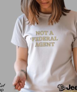 Official nafo not a federal agent Shirt