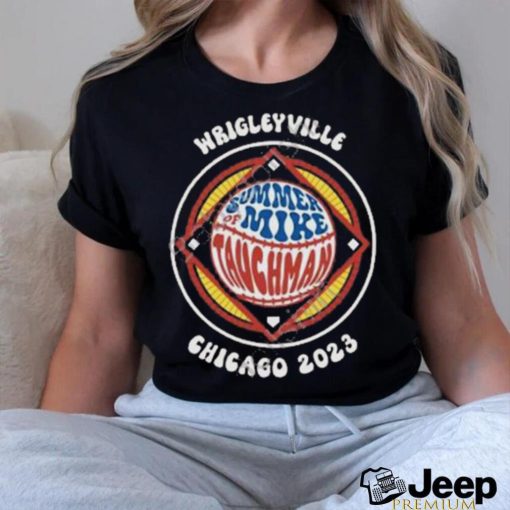 Official obvious shirt merch wrigleyville summer of mike tauchman chicago 2023 shirt