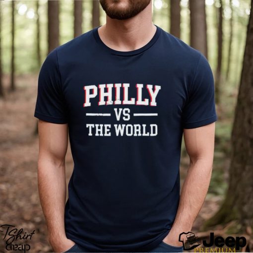 Official philly Vs The World Basketball Shirt