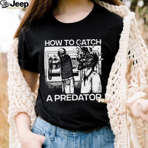 Official punkwithacamera Store How To Catch A Predator T Shirt