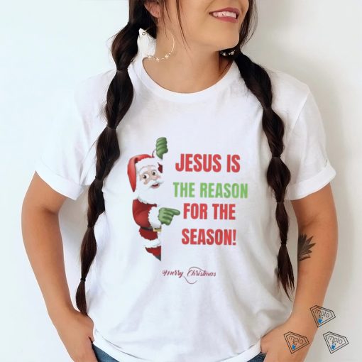 Official santa Claus Jesus Is The Reason For The Season Merry Christmas Shirt