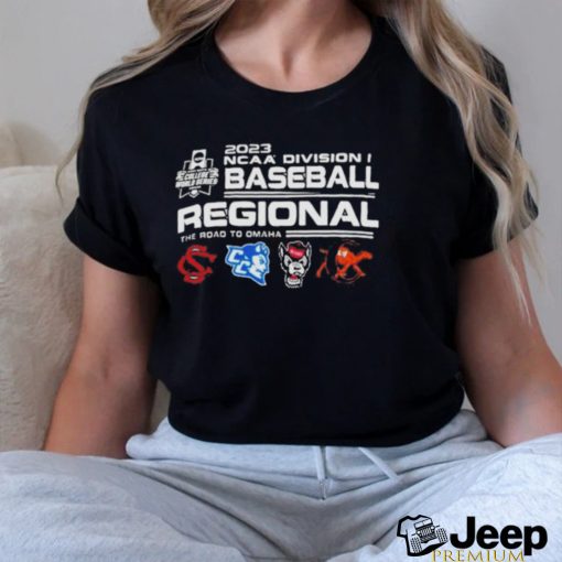 Official south Carolina 2023 NCAA Division I Baseball Regional The Road To Omaha shirt