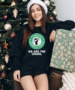 Official starbucks Workers United We Are The Union T Shirts