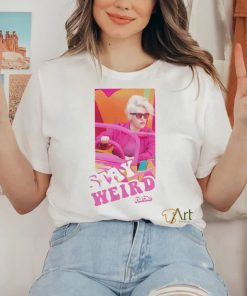 Official stay weird Barbie the movie photo t shirt