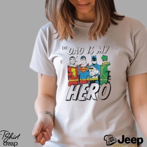 Official superhero DC comics dad is my hero fathers day Shirt