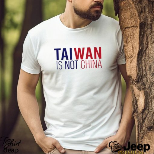 Official taiwan is not china shirt