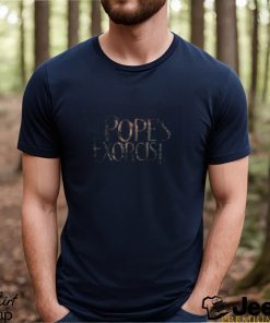 Official the Pope’s Exorcist shirt