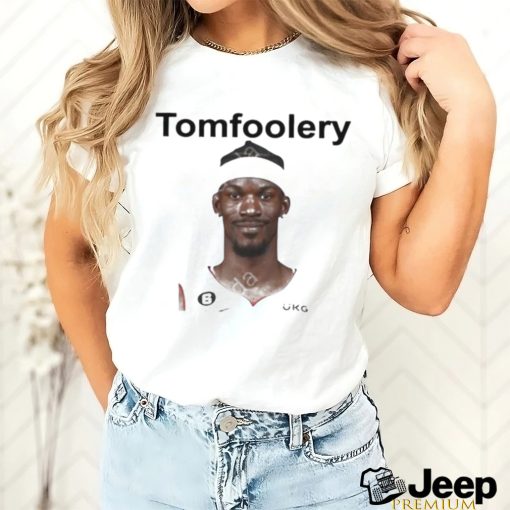 Official tomfoolery Jimmy Butler Tee Shirt