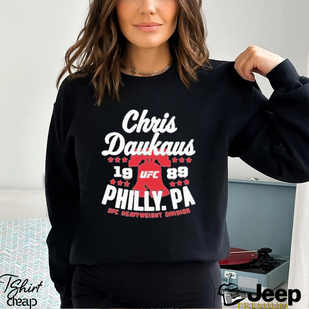 Official ufc Store Chris Daukaus Philly.Pa Shirt shirt - teejeep