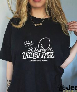 Official whalom Park Lunenburg Mass shirt