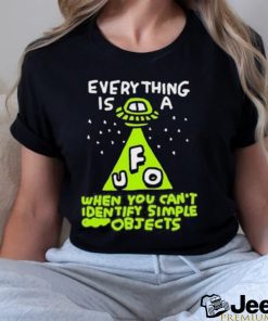 Official zoe Bread Everything Is A Ufo When You Can't Identify Simple Objects T Shirt