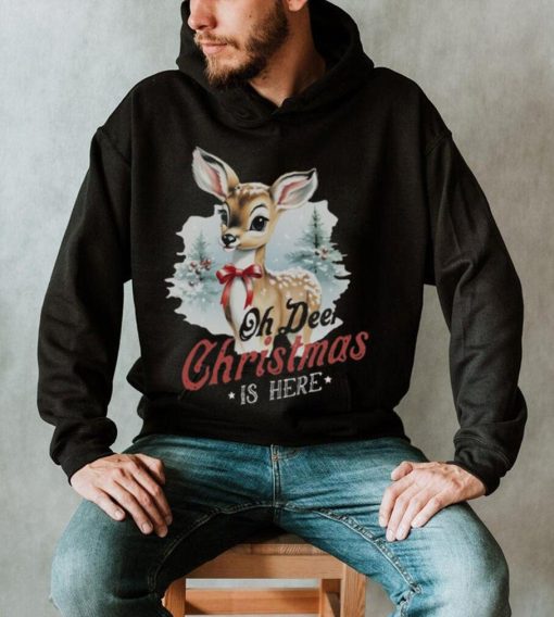 Oh Deer Christmas Is Here T Shirt