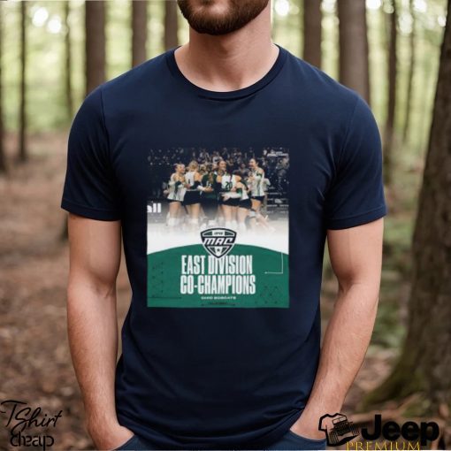 Ohio Bobcats Are The 2023 MAC East Division Co Champions Unisex T Shirt