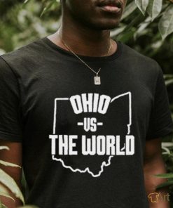 Ohio vs the world shirt