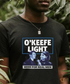 Okeefe Light Beer For Real Men T shirt