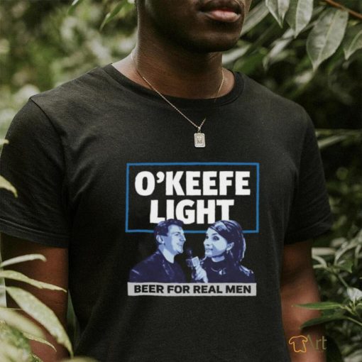 Okeefe Light Beer For Real Men T shirt