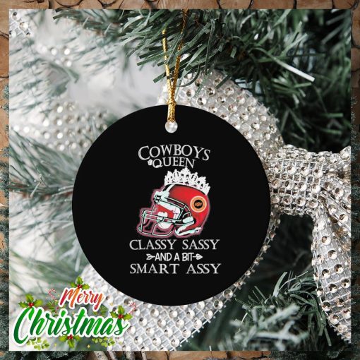 Oklahoma State Cowboys Queen Classy Sassy And A Bit Smart Assy Ornament