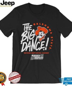 Oklahoma State Cowboys The Big Dance 2023 Division I Women’s Basketball Championship shirt