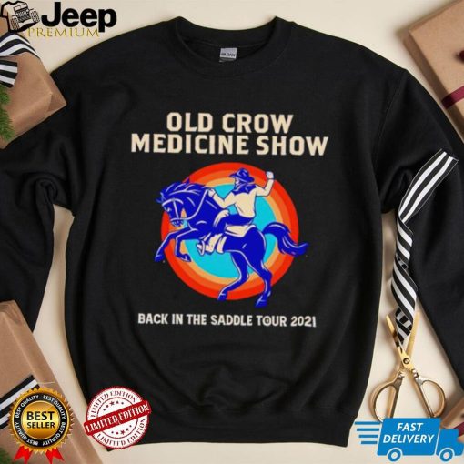 Old Crow Medicine show back in the saddle shirt