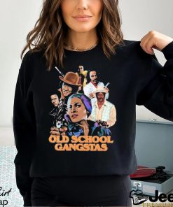 Old School Gangstas Shirt