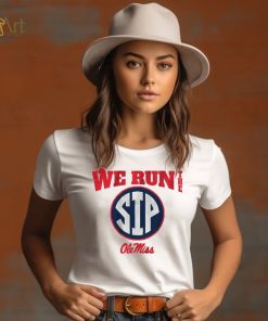 Ole Miss Football We Run the Sip Shirt