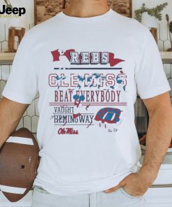 Ole Miss Rebels Highlight Reel Olemiss Beat Everybody Shirt