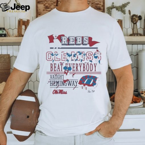 Ole Miss Rebels Highlight Reel Olemiss Beat Everybody Shirt