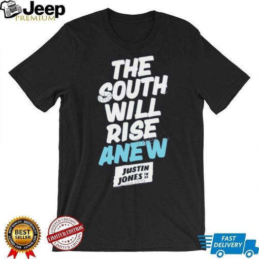 Olivia Julianna The South Will Rise Anew Justin Jones Tee Shirt Vote Rep. Justin Jones shirt